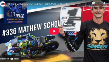 Off Track With Carruthers And Bice Podcast: Two-time MotoAmerica Supersport Champion Mathew Scholtz
